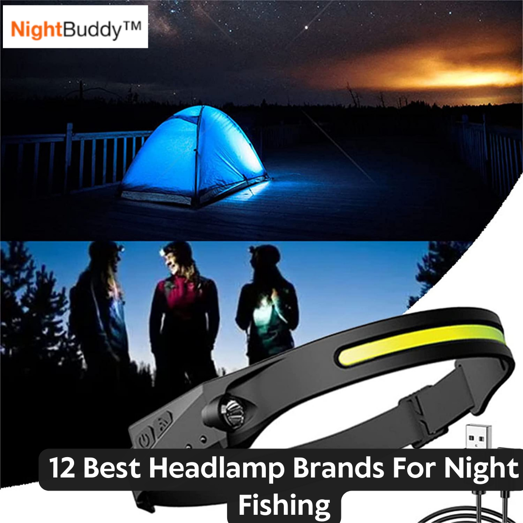 12 Best Headlamps For Night Fishing: 2023 Complete Guide