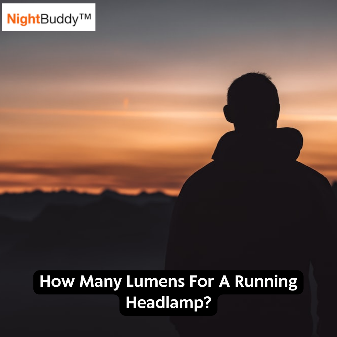 How Many Lumens For A Running Headlamp?