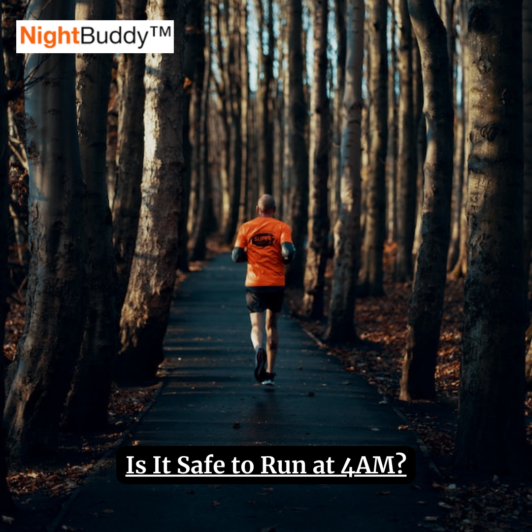 Is it Safe to run at 4am