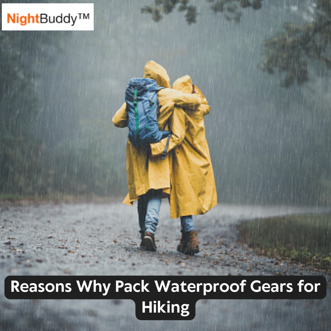 Why Pack Waterproof Gears for Hiking