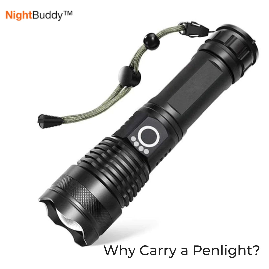 Why Carry a Penlight? Everything You Need To Know!