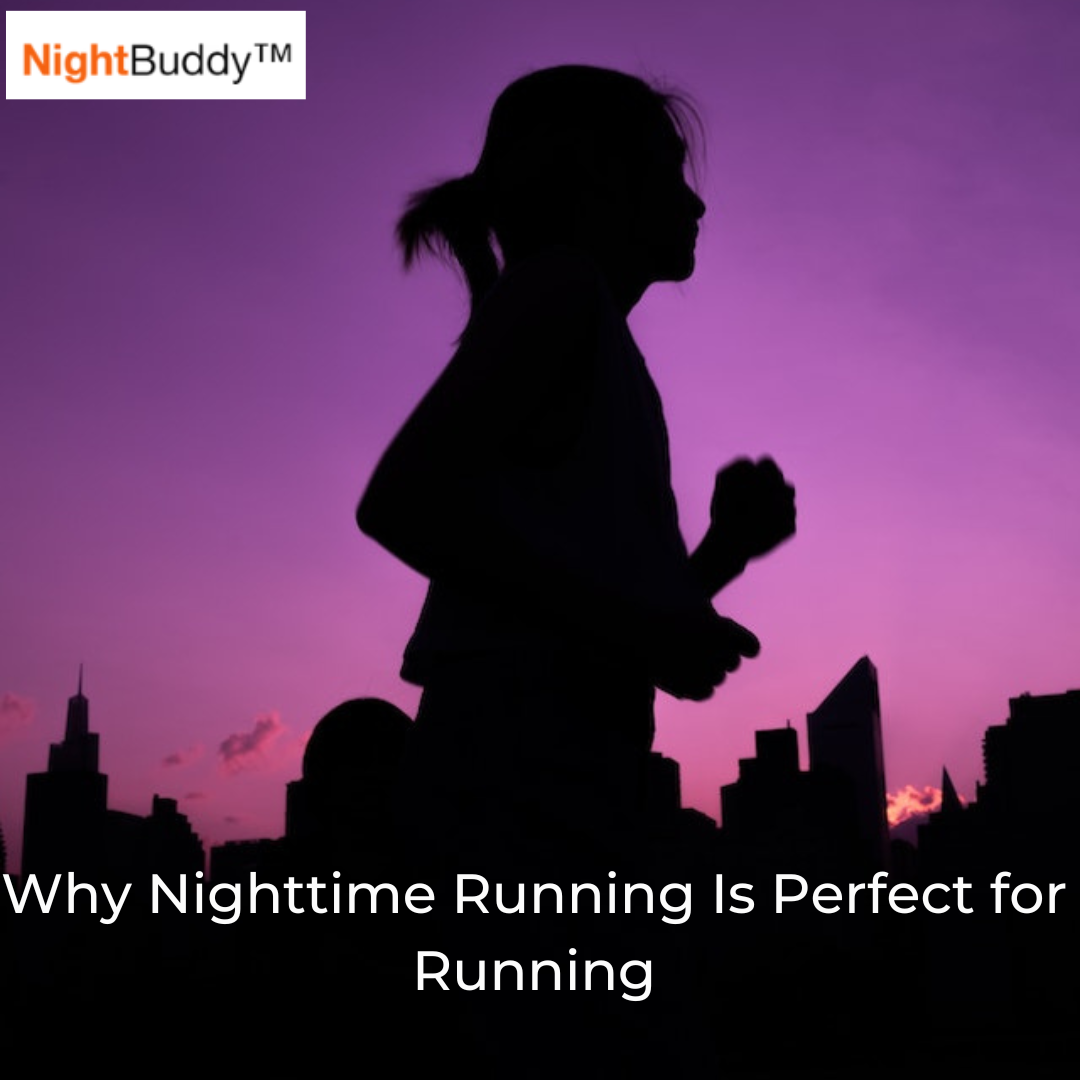 benefits of running at nighttime